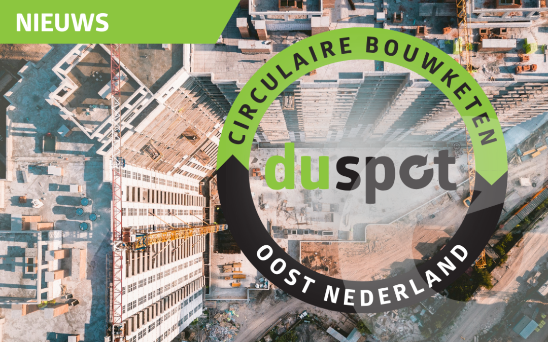 Lancering: Circulaire Bouwketen Oost-Nederland